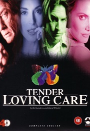 Tender Loving Care (1998)