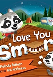 Love You S'more (Melinda Rathjen)
