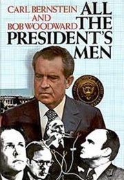 All the President's Men (Carl Bernstein, Bob Woodward)