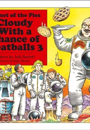 Planet of the Pies (Judi Barrett)