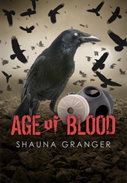 Age of Blood (Shauna Granger)