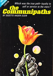 The Communipaths (Suzette Haden Elgin)
