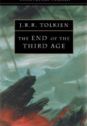 The End of the Third Age (J.R.R Tolkien)