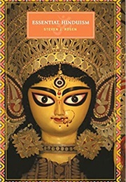 Essential Hinduism (Steven J. Rosen)