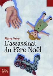L'assassinat Du Père Noël (Pierre Véry)