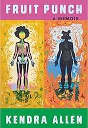 Fruit Punch (Kendra Allen)