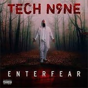 Tech N9ne - Enter Fear