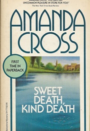 Sweet Death, Kind Death (Amanda Cross)