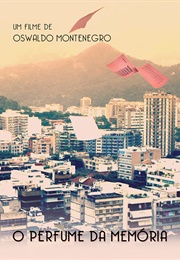 O Perfume Da Memória (2016)