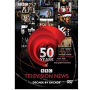 50 Years of BBC Television News: Decade by Decade