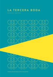 La Tercera Boda (The Third Wreath) (Kostas Taktsís)