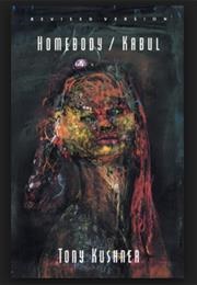 Homebody/Kabul (Tony Kushner)