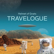 Helmet of Gnats - Travelogue