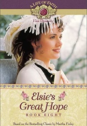 Elsie's Great Hope (Martha Finley)