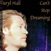 Daryl Hall - Can't Stop Dreaming