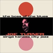 The Boss of the Blues - Joe Turner