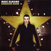 Marc Almond - Stardom Road
