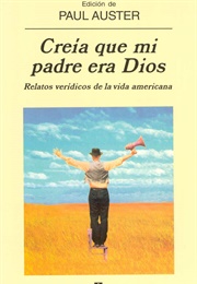 Creía Que Mi Padre Era Dios (Auster)