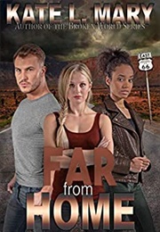Far From Home (Kate L. Mary)