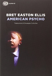 American Psycho (Bret Easton Ellis)