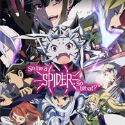 So Im a Spider So What