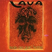 Lava - Tears Are Goin' Home