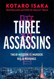 Three Assassins (Kotaro Isaka)