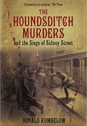 The Siege of Sidney Street (Donald Rumbelow)
