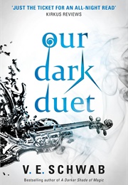 Our Dark Duet (V.E. Schwab)