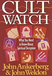 Cult Watch (John Ankerberg & John Weldon)