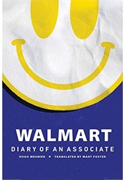 Walmart: Diary of an Associate (Hugo Meunier)