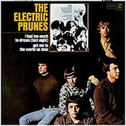 I Had Too Much to Dream (Last Night) - The Electric Prunes