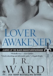 Lover Awakened (Black Dagger Brotherhood, #3) (J.R. Ward)