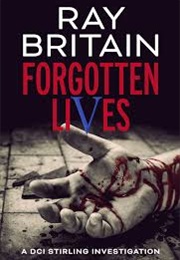 Forgotten Lives (Ray Britain)