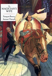 La Femme Du Magicien (Jeroem Charyn & François Boucq)