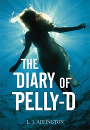 The Diary of Pelly D (L.J. Adlington)