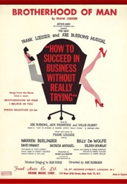 How to Succeed in Business Without Really Trying (Frank Loesser and Abe Burrows)