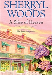 A Slice of Heaven (Sherryl Woods)