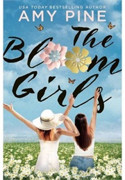 The Bloom Girls (Amy Pine)