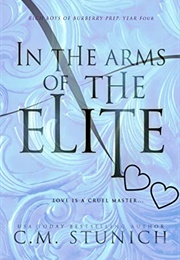 In the Arms of the Elite (C.M. Stunich)