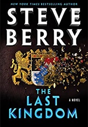 The Last Kingdom (Steve Berry)