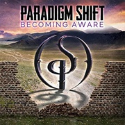Paradigm Shift - Becoming Aware