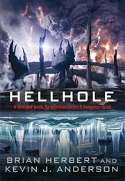Hellhole (Brian Herbert &amp; Kevin J Anderson)