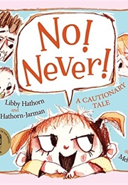 No! Never! (Libby Hathorn)
