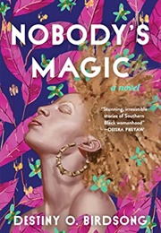 Nobody's Magic (Destiny O.Birdsong)