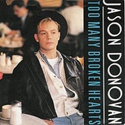 Jason Donovan - Too Many Broken Hearts