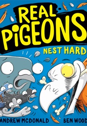 Real Pigeons Nest Hard (Andrew Mcdonald)