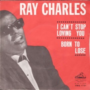 I Can't Stop Loving You - Ray Charles