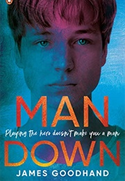 Man Down (James Goodhand)