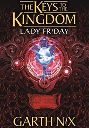 Lady Friday (Garth Nix)